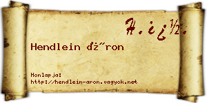 Hendlein Áron névjegykártya